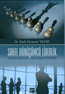 Sahte Dönüşümcü Liderlik