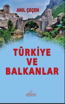 Türkiye ve Balkanlar 