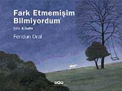 Farketmemişim Bilmiyordum-Şile Kitabı