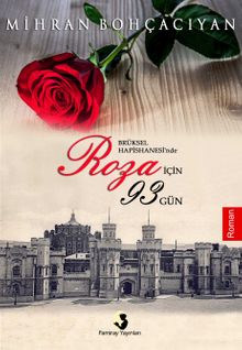 Brüksel Hapishanesi'nde Roza için 93 gün