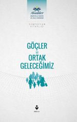 Göçler ve Ortak Geleceğimiz