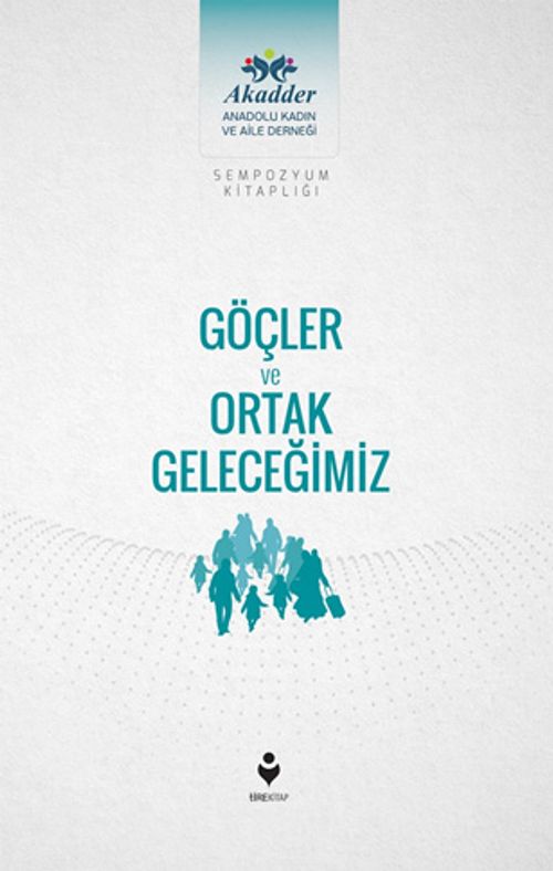 Göçler ve Ortak Geleceğimiz