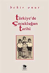Türkiye'de Çocukluğun Tarihi
