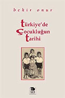 Türkiye'de Çocukluğun Tarihi
