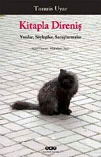 Kitapla Direniş & Yazılar /Söyleşiler/ Soruşturmalar