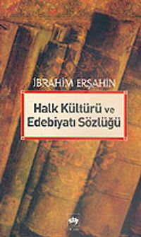 Halk Kültürü ve Edebiyatı Sözlüğü