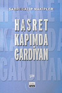 Hasret Kapımda Gardiyan