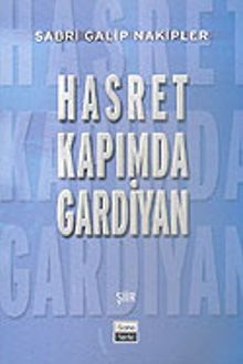 Hasret Kapımda Gardiyan