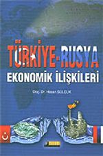 Türkiye-Rusya Ekonomik İlişkileri