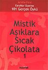 Mistik Aşıklara Sıcak &Ccedil;ikolata 1