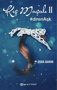 Kış Masalı 2 & #direnAşk
