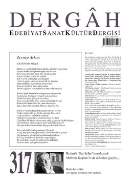 Dergah Edebiyat Sanat Kültür Dergisi Sayı:317 Temmuz 2016