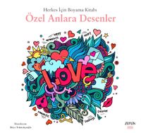 Herkes İçin Boyama Kitabı / Özel Anlara Desenler