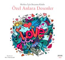 Herkes İçin Boyama Kitabı / Özel Anlara Desenler
