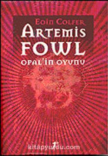 Artemis Fowl / Opal'in Oyunu