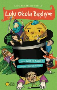 Lulu Okula Başlıyor / Lulu'nun Maceraları 2