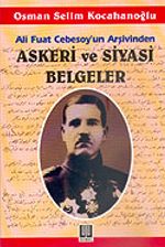 Askeri ve Siyasi Belgeler/Ali Fuat Cebesoy'un Arşivinden