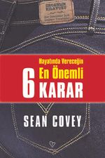 Hayatında Vereceğin En Önemli 6 Karar