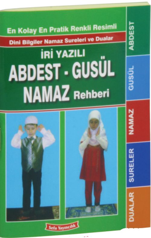 Resimli Abdest Gusül Namaz Rehberi (Cep Boy)