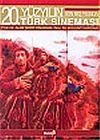 20. Y&uuml;zyılın Son Beş Yılında T&uuml;rk Sineması