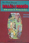 Yeni T&uuml;rk Şiirinde Hallac-ı Mansur Okulu ve Misyonu