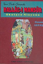 Yeni Türk Şiirinde Hallac-ı Mansur Okulu ve Misyonu
