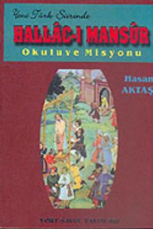 Yeni Türk Şiirinde Hallac-ı Mansur Okulu ve Misyonu