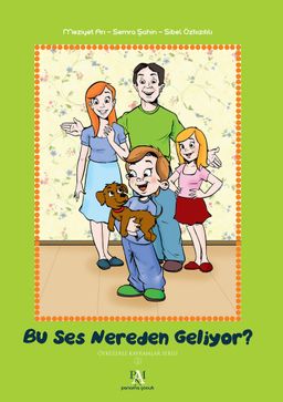 Bu Ses Nereden Geliyor? / Öykülerle Kavramlar Serisi 2 (Ciltli)