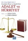 Adalet ve H&uuml;rriyet / Etik ve İnsani Değerler Serisi 3
