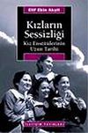 Kızların Sessizliği/Kız Enstit&uuml;lerinin Uzun Tarihi