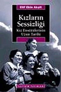 Kızların Sessizliği/Kız Enstitülerinin Uzun Tarihi