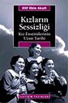 Kızların Sessizliği/Kız Enstitülerinin Uzun Tarihi