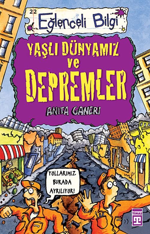 Yaşlı Dünyamız ve Depremler