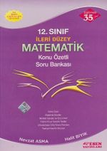 12. Sınıf İleri Düzey Matematik Konu Özetli Soru Bankası