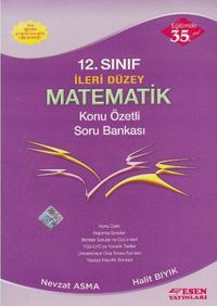 12. Sınıf İleri Düzey Matematik Konu Özetli Soru Bankası