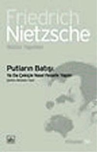 Putların Batışı/Ya Da Çekiçle Nasıl Felsefe Yapılır