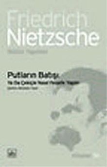 Putların Batışı/Ya Da Çekiçle Nasıl Felsefe Yapılır