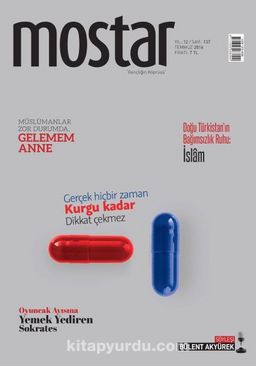 Mostar Aylık Kültür ve Aktüalite Dergisi Sayı:137 Temmuz 2016