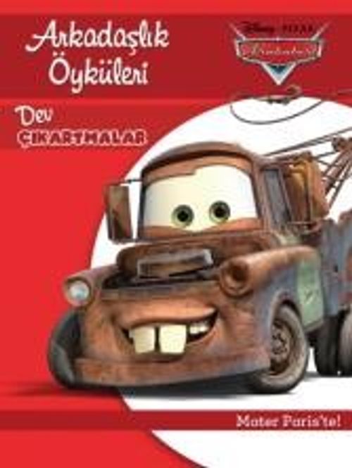 Disney Arabalar Arkadaşlık Öyküleri Mater Paris'te
