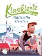 Klasiklerle Tanışıyorum / Güliver'in Gezileri