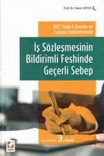 İş Sözleşmesinin Bildirimli Feshinde Geçerli Sebep