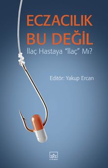 Eczacılık Bu Değil 