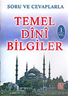 Soru ve Cevaplarla Temel Dini Bilgiler