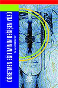 Öğretmen Eğitiminin Değişen Yüzü