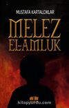 Melez - El-Amluk