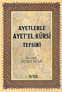 Ayetlerle Ayet'el Kürsi Tefsiri (cep boy)