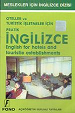 Oteller ve Turistik İşletmeler İçin Pratik İngilizce