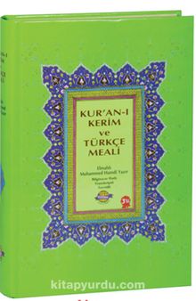 Kur’an-ı Kerim Bilgisayar Hatlı Arapça Türkçe Okunuşu ve Meali  (Üçlü Meal - Rahle Boy)