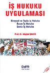 İş Hukuku Uygulaması