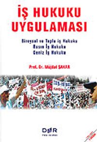 İş Hukuku Uygulaması